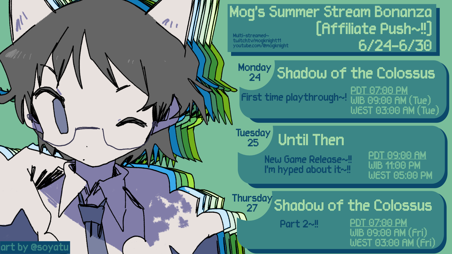 Mog's Summer Bonanza Schedule for the 24th